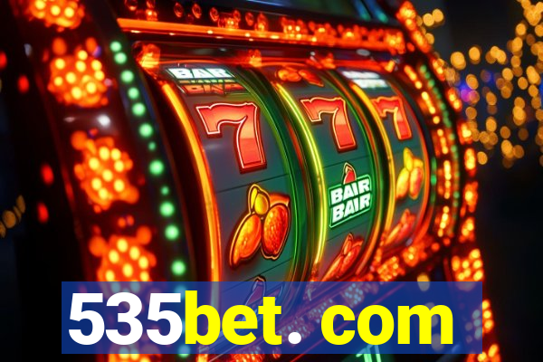 535bet. com